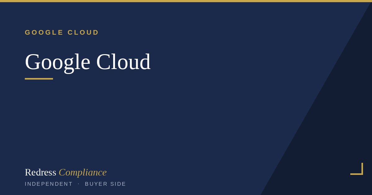 Cover of the Google Cloud CUDs. The buyer side negotiation framework white paper from Redress Compliance